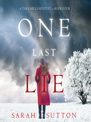 cover image of One Last Lie (A Tara Mills Mystery––Book Four)